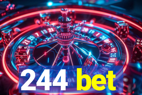 244 bet